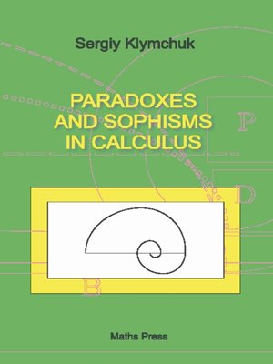 cover image of Paradoxes and Sophisms in Calculus